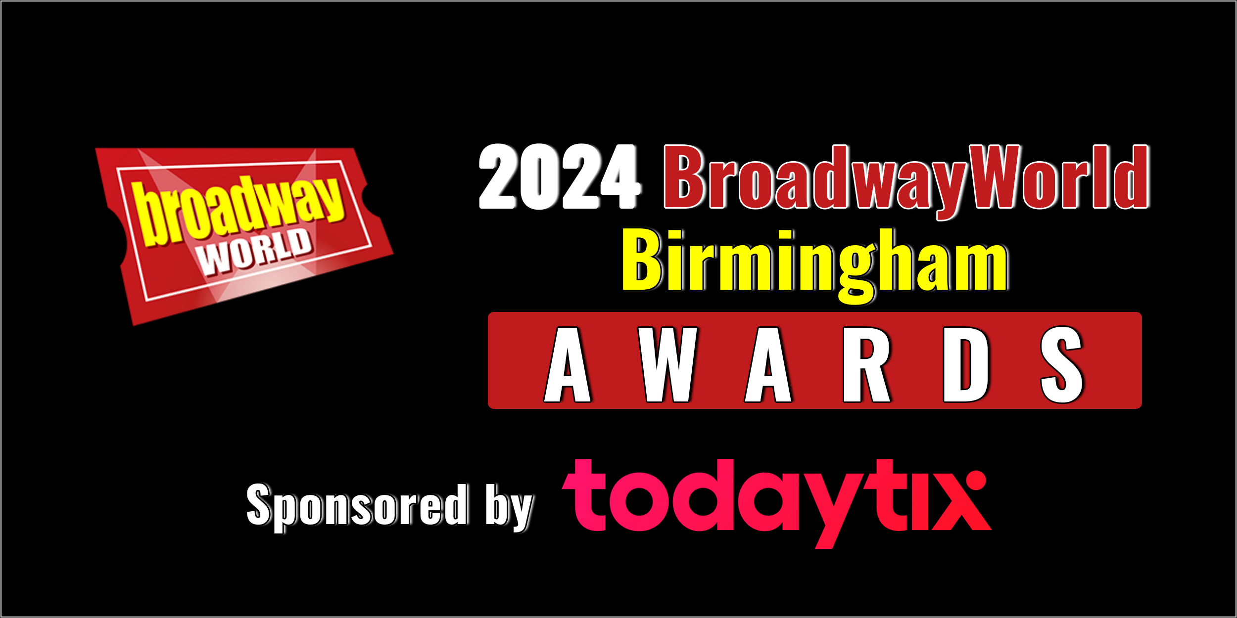 Voting Open for the 2024 BroadwayWorld Birmingham Awards