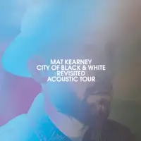 Mat Kearney Announces Fall 2019 Tour The City Of Black White