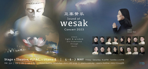 WESAK 之声于 5 月来到 PJPAC – Broadway World