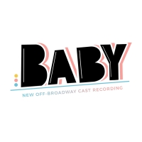 BABY New Off-Broadway Cast Recording to Be Released in February; Concert at The Green Interview