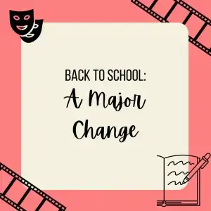 Student Blog: Back to School: A Major Change