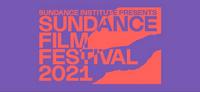 2021 Sundance Film Festival: Full Program Announced - Celluloid Junkie