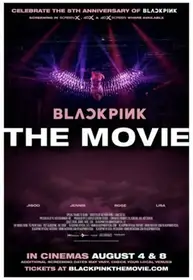 Blackpink The Movie Opens In Cinemas Worldwide August 4 8