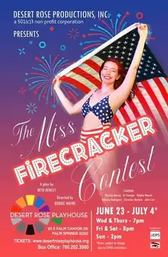 Review The Miss Firecracker Contest Lights Up At Desert Rose Playhouse