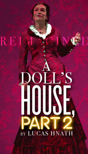 A DOLL S HOUSE PART 2 Announced At Florida Rep