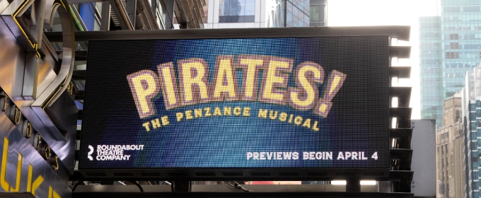 Up on the Marquee: PIRATES! THE PENZANCE MUSICAL Photo