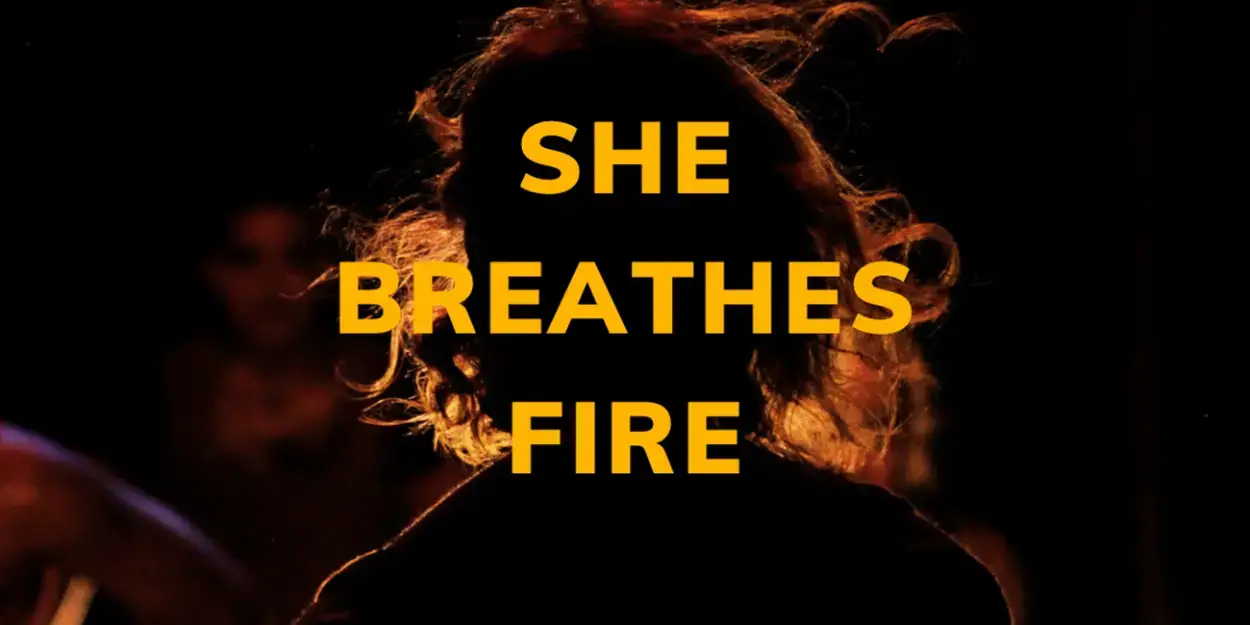 Experimental Opera SHE BREATHES FIRE to Have Workshop at HERE Arts Center  Image