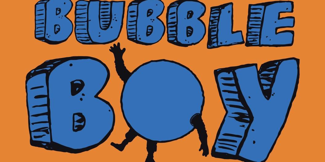 BUBBLE BOY Comes to Spinning Tree Theatre This Month  Image