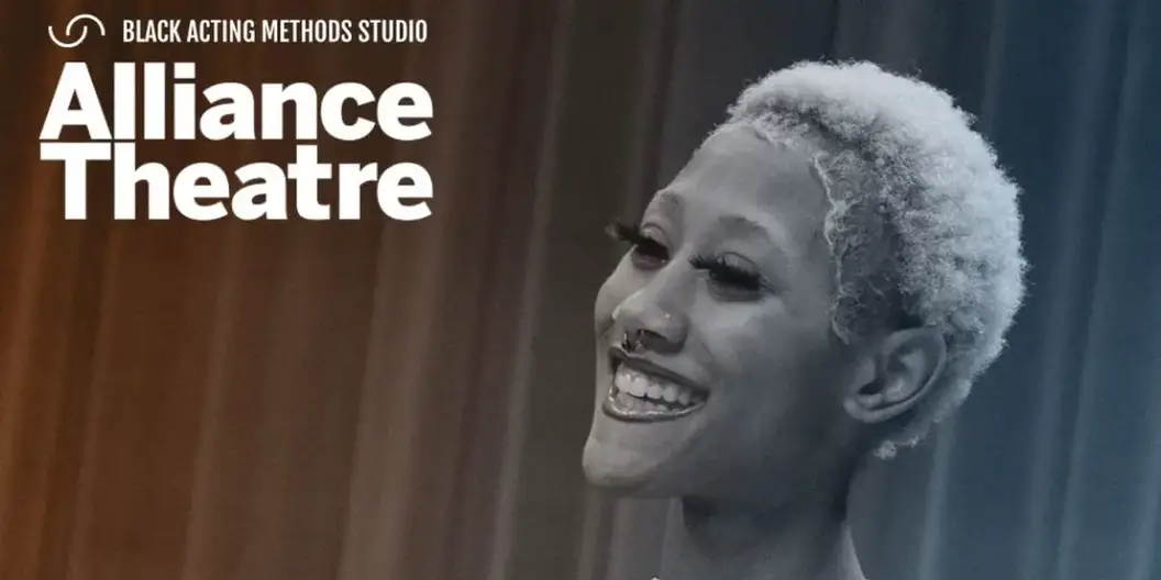 Black Acting Methods Studio To Partner With Alliance Theatre For Intensive  Image