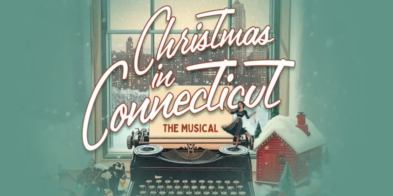 Broadway Licensing Acquires Holiday Musical Adaptation CHRISTMAS IN CONNECTICUT  Image