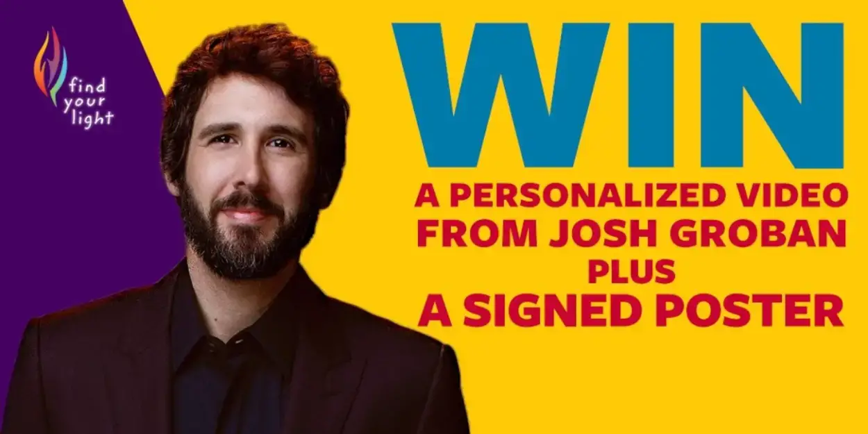 Enter for a Chance to Meet Josh Groban and Win Tickets to His FIND YOUR LIGHT Benefit Concert  Image