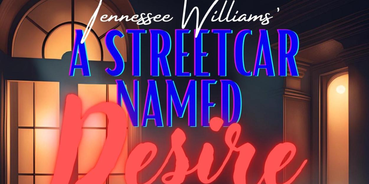 Theatre 29 Will Hold Auditions For A STREETCAR NAMED DESIRE Photo