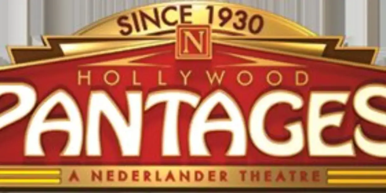 Hollywood Pantages Theatre & Nederlander Organization Pledge $125,000 To L.A. Wildfire Rel Photo