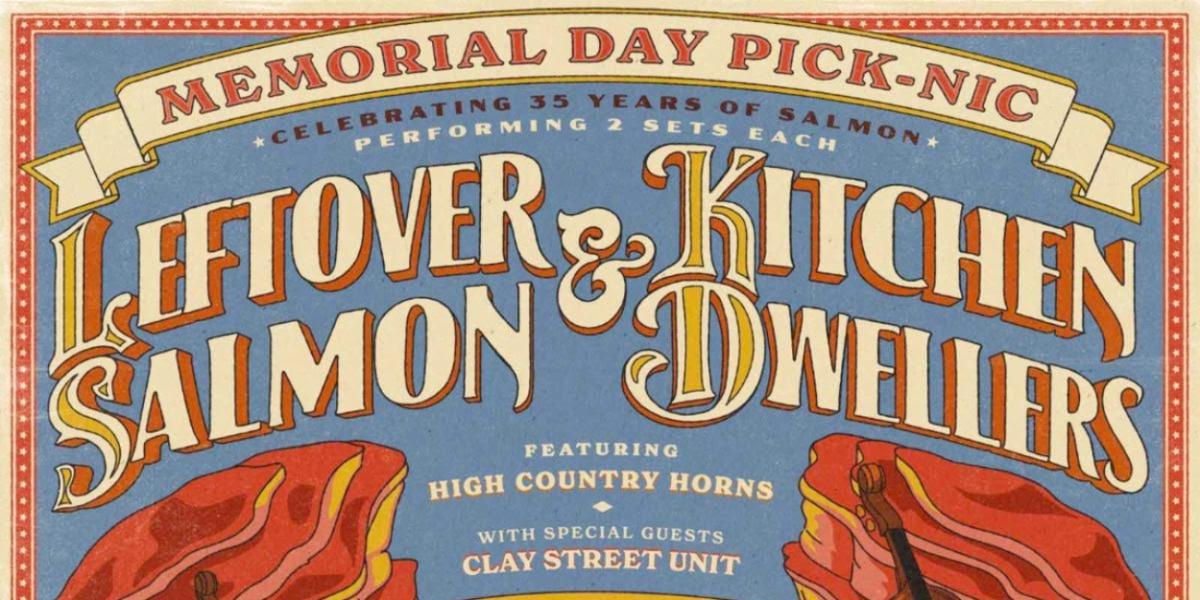 Leftover Salmon & Kitchen Dwellers to Host 2025 'Memorial Day Pick-Nic'  Image