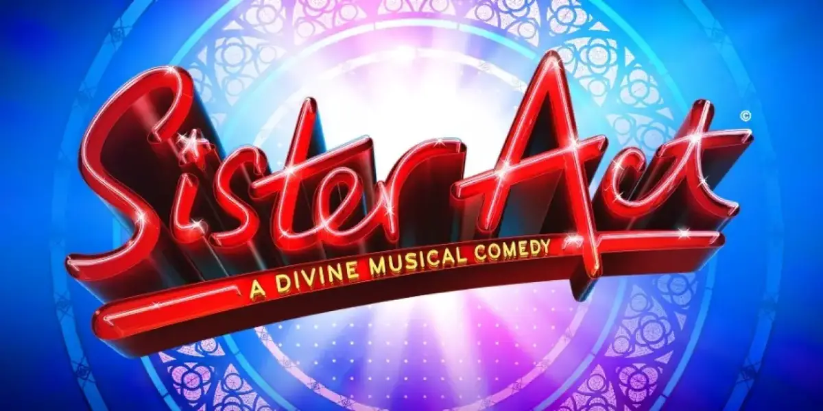 SISTER ACT X THE CHOIR OF HARD KNOCKS To Celebrate The Holidays at The Regent Theatre  Image