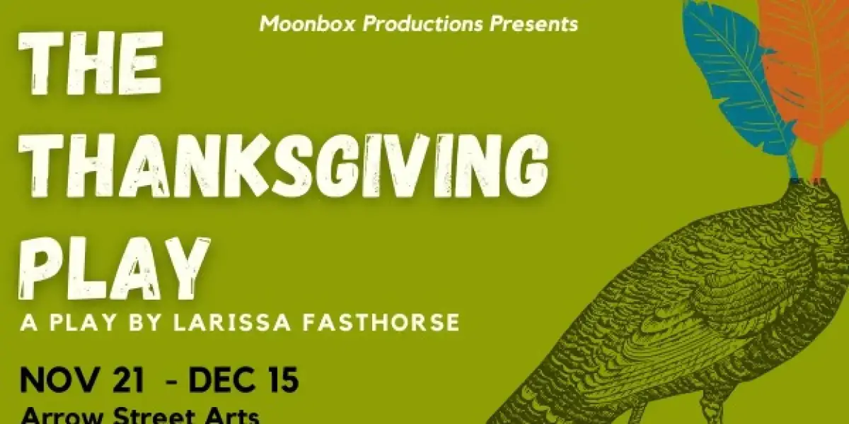 Moonbox Productions To Present THE THANKSGIVING PLAY  Image