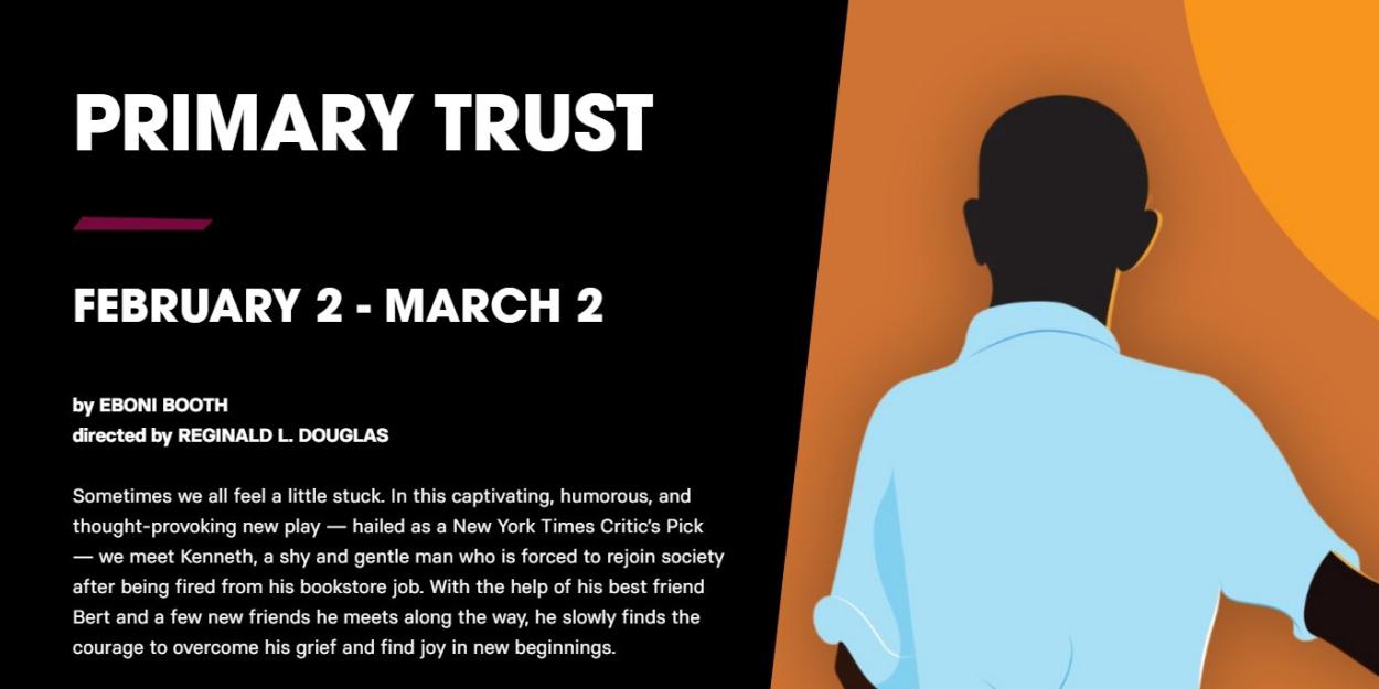 PRIMARY TRUST To Begin Performances At Everyman Theatre In February  Image