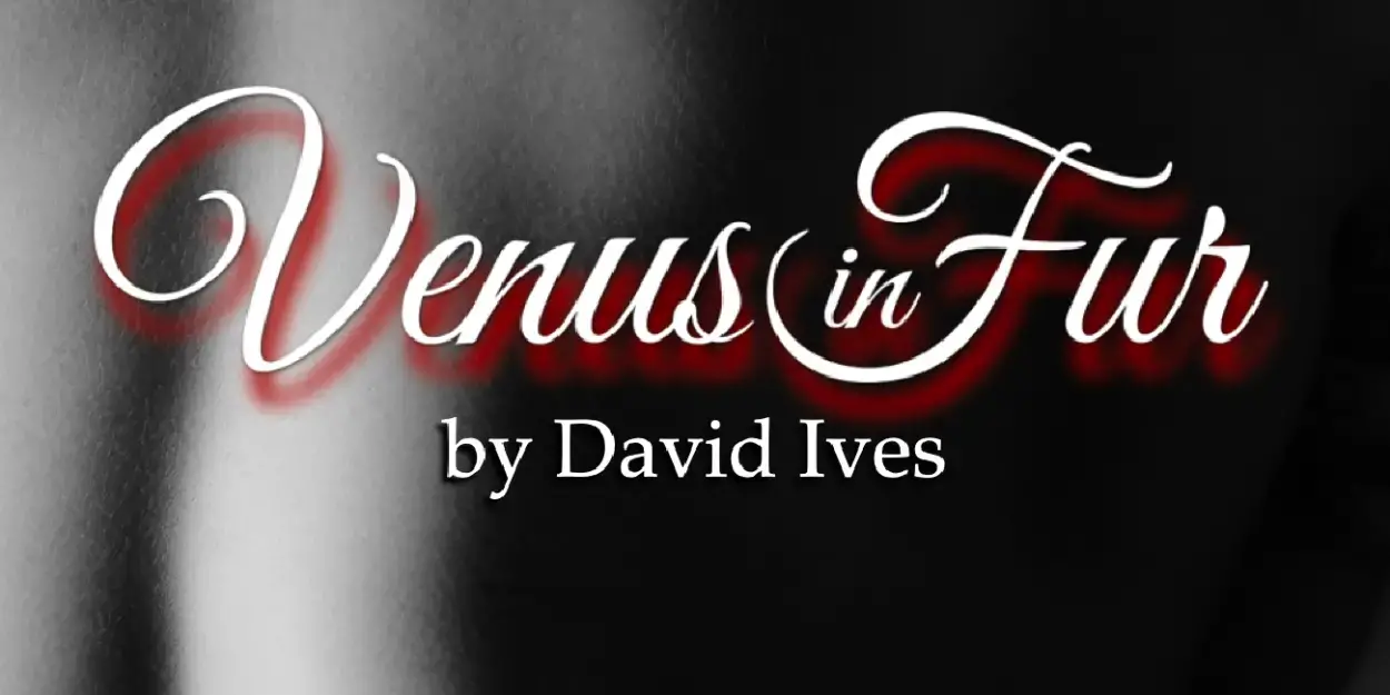 Previews: VENUS IN FUR at TheatreFor  Image