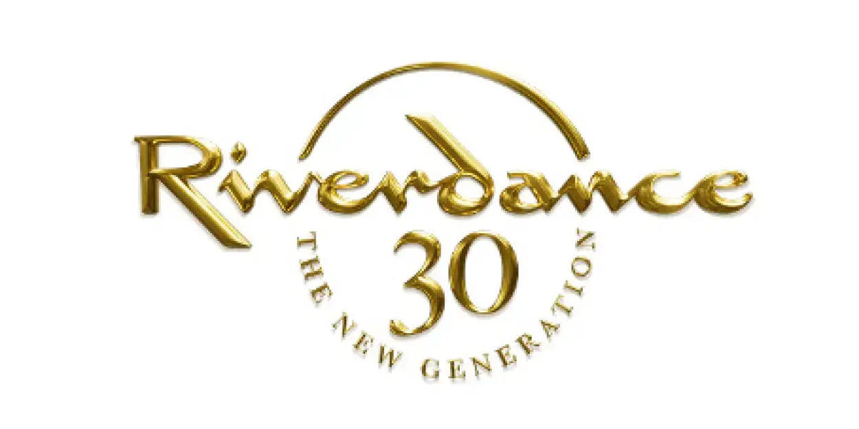 RIVERDANCE 30th Anniversary Tour On Sale Tomorrow At The Boch Center  Image