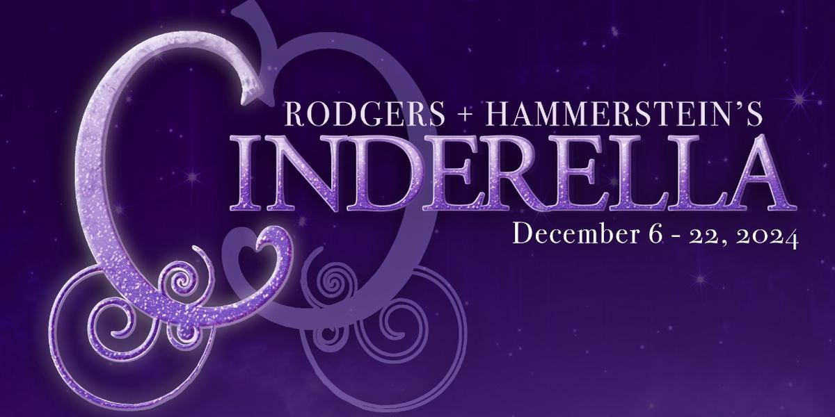 RODGERS + HAMMERSTEIN'S CINDERELLA Comes to Duluth Playhouse  Image