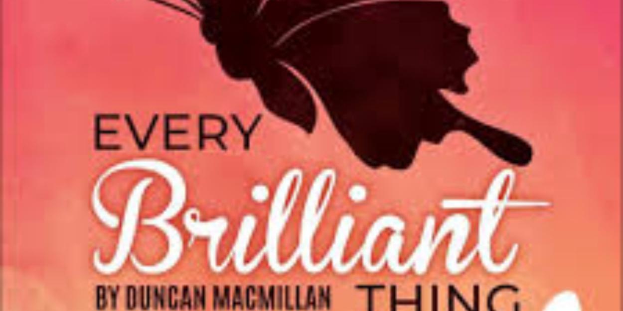 Review: EVERY BRILLIANT THING at USD Theatre, Vermillion, SD  Image