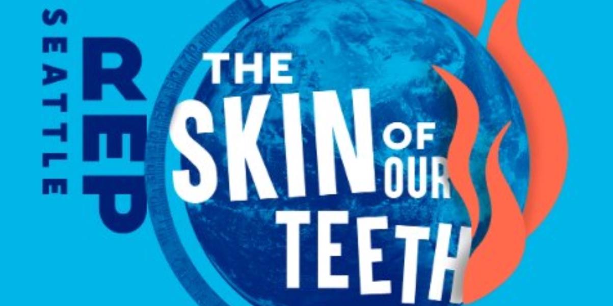 Spotlight: THE SKIN OF OUR TEETH at Bagley Wright Theater  Image