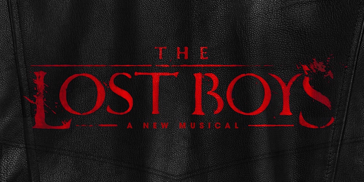 THE LOST BOYS Musical Will Arrive on Broadway in Spring 2026