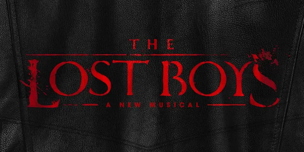 THE LOST BOYS Musical Will Arrive on Broadway in Spring 2026