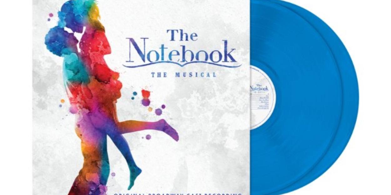 THE NOTEBOOK Original Broadway Cast Recording is Now Available on Vinyl  Image