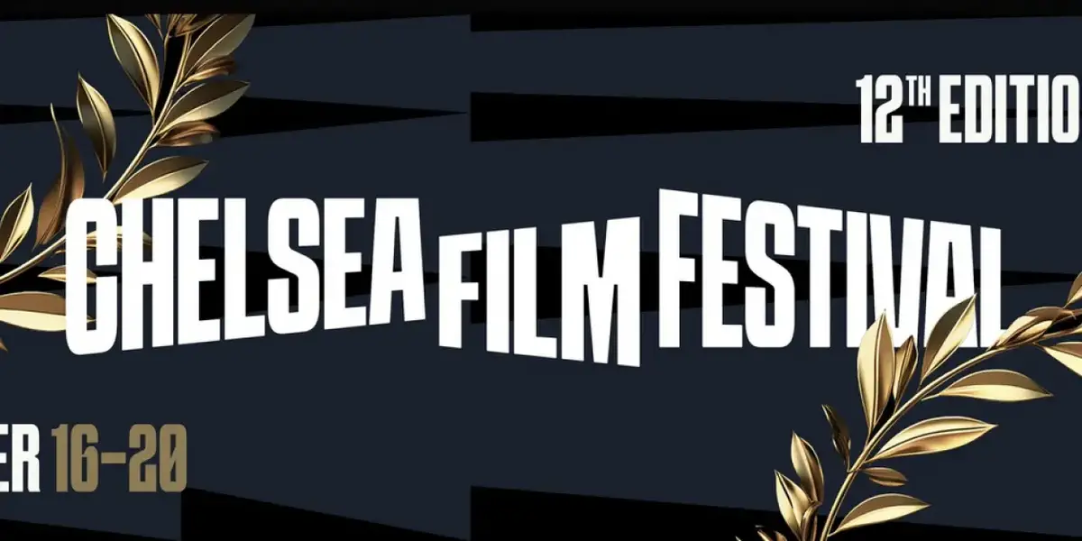 Chelsea Film Festival Returns to New York City This Month  Image