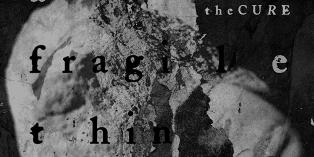 The Cure Release New Song 'A Fragile Thing'  Image