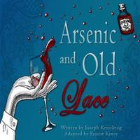 Delaware Arts Info: A Taste of Arsenic and Old Lace at The REP