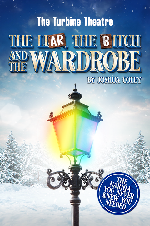 The Liar, The Bitch and The Wardrobe (A very adult panto)