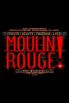Full Casting Announced for MOULIN ROUGE! THE MUSICAL North American Tour