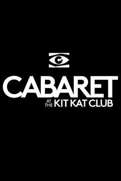 Cabaret at the Kit Kat Club Broadway