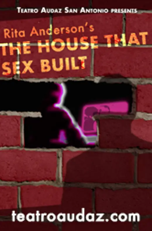 The House that Sex Built at The Little Carver Theater San Antonio 2024 