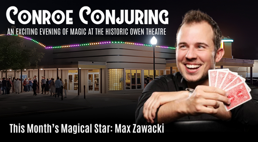 CONROE CONJURING – An Evening of Comedy & Magic at The Owen Theatre show poster