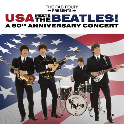 The Fab Four: USA Meets The Beatles! A 60th Anniversary Concert in Tucson show poster