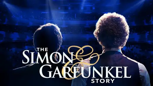 The Simon & Garfunkel Story Announces 2024 North American Tour Dates