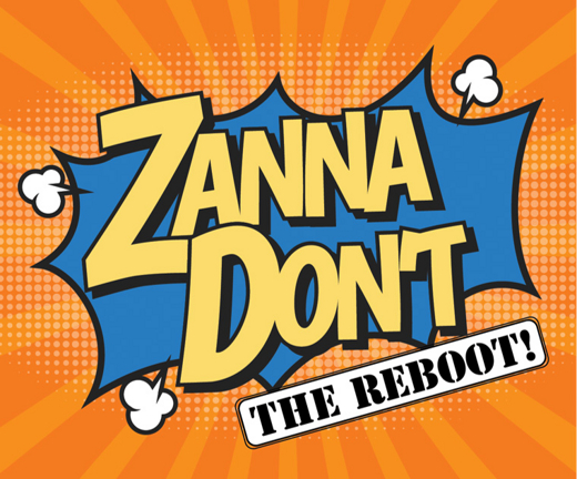 Zanna Don't - The Reboot! show poster